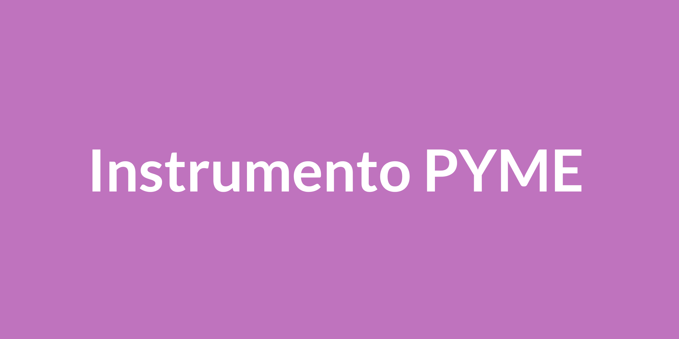 Instrumento PYME